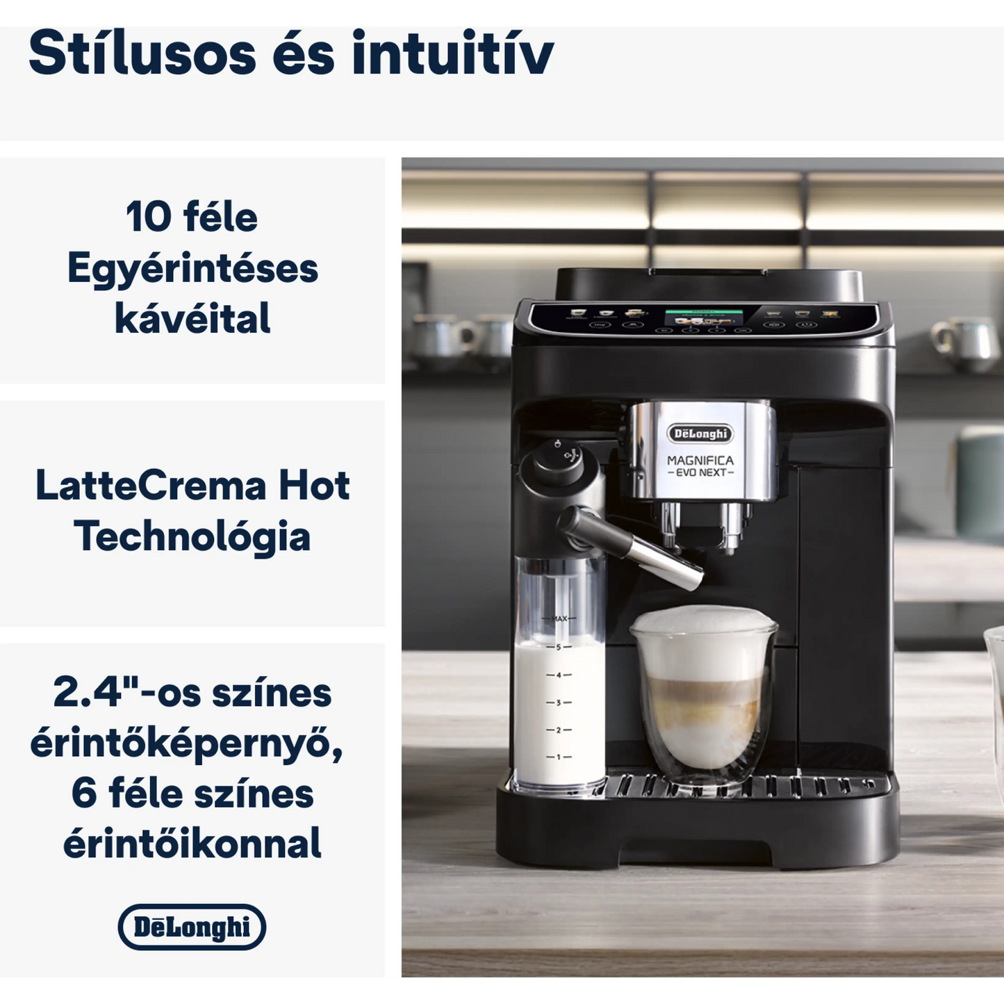DE-LONGHI Magnifica Evo Next ECAM310.60.B LatteCrema automata tejtartályos kávégép