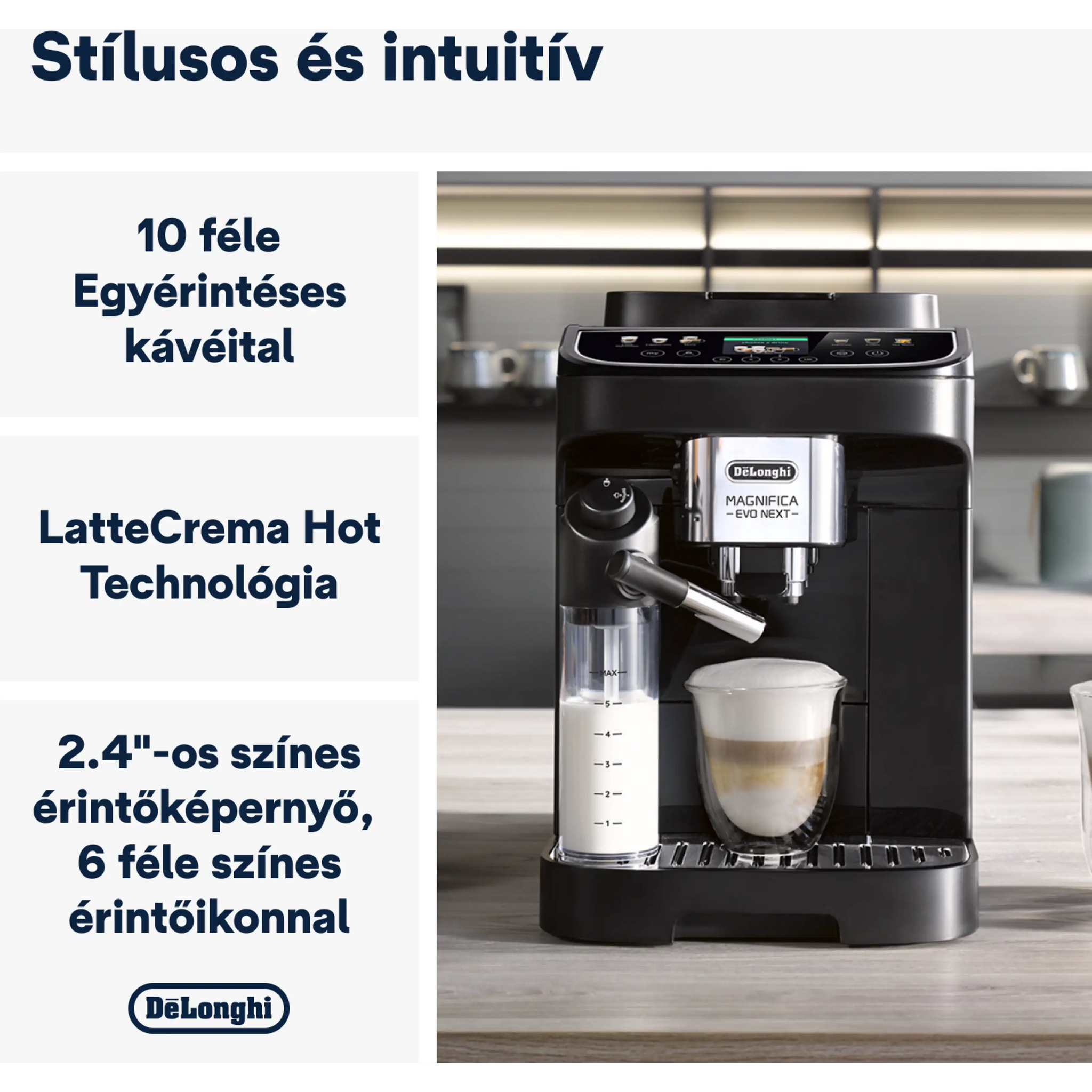 DE-LONGHI Magnifica Evo Next ECAM310.60.B LatteCrema automata tejtartályos kávégép